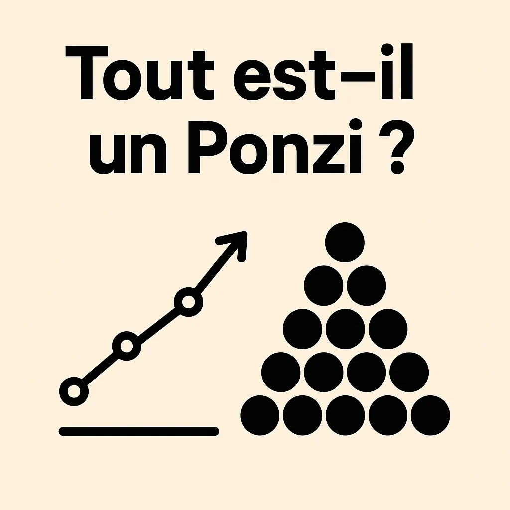 Tout est-il Ponzi ?
