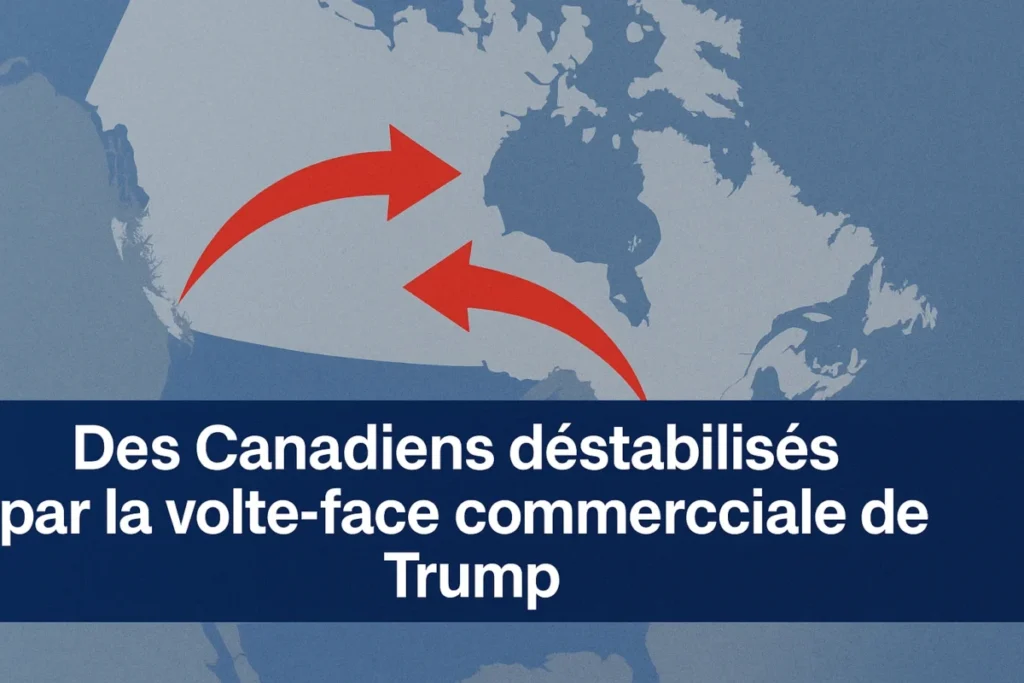 Des Canadiens déstabilisés par la volte-face commerciale de Donald Trump Carte du Canada et des États-Unis avec flèches symbolisant les échanges commerciaux
