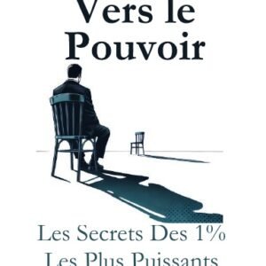 Ascension Vers Le Pouvoir